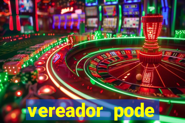 vereador pode patrocinar time de futebol